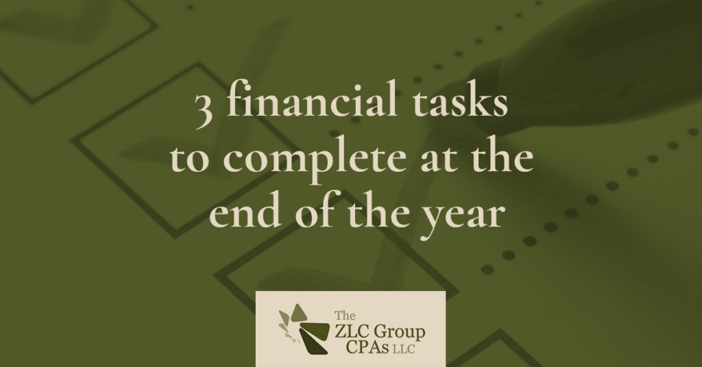 3 financial tasks to complete at the end of the year
